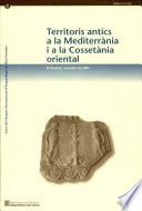Télécharger le livre libro Territoris Antics A La Mediterrània I A La Cossetània Oriental